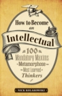 Image for How to become an intellectual