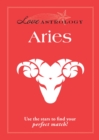 Image for Love Astrology: Aries: Use the stars to find your perfect match!