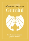 Image for Love Astrology: Gemini: Use the stars to find your perfect match!
