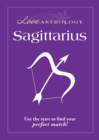 Image for Love Astrology: Sagittarius: Use the stars to find your perfect match!