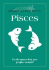Image for Love Astrology: Pisces: Use the stars to find your perfect match!