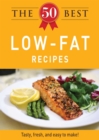 Image for 50 Best Low-Fat Recipes: Tasty, fresh, and easy to make!