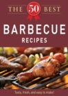 Image for 50 Best Barbecue Recipes: Tasty, fresh, and easy to make!