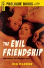 Image for The Evil Friendship