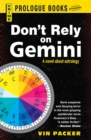 Image for Don&#39;t Rely on Gemini