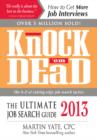 Image for Knock &#39;em Dead 2013: The Ultimate Job Search Guide