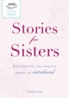 Image for Cup of Comfort Stories for Sisters: Celebrating the special bonds of sisterhood