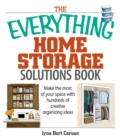 Image for The everything home storage solutions book