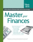 Image for Master Your Finances: All You Need to Eliminate Debt and Increase Savings