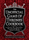 Image for The Unofficial Game of Thrones Cookbook