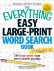 Image for The Everything Easy Large-Print Word Search Book, Volume II : 150 large-print easy word search puzzles
