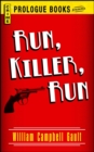 Image for Run, Killer, Run