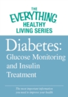 Image for Diabetes: Glucose Monitoring and Insulin Treatment: The most important information you need to improve your health