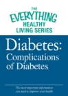 Image for Diabetes: Complications of Diabetes: The most important information you need to improve your health