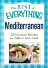 Image for Mediterranean: 50 Essential Recipes for Today&#39;s Busy Cook