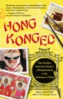 Image for Hong Konged: one modern American family&#39;s (mis)adventures in the gateway to China