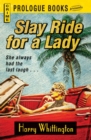 Image for Slay Ride for a Lady