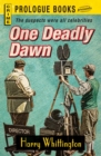 Image for One Deadly Dawn