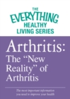 Image for Arthritis: The: The most important information you need to improve your health