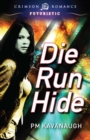 Image for Die Run Hide