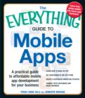 Image for The Everything Guide to Mobile Apps