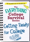 Image for Getting Ready for College: Get the most out of college life