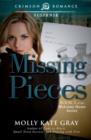 Image for Missing Pieces: Book 3 of the Welcome Home Series