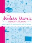 Image for The Modern Mom&#39;s Memory Journal