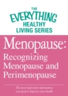 Image for Menopause: Recognizing Menopause and Perimenopause: The most important information you need to improve your health