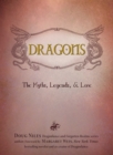 Image for Dragons  : the myths, legends, and lore
