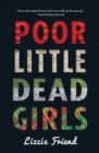 Image for Poor Little Dead Girls