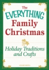 Image for Holiday traditions and crafts: celebrating the magic of the holidays.