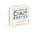 Image for 365 Days of Crazy Quotes 2014 Daily Calendar