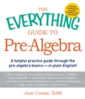 Image for The Everything Guide to Pre-Algebra