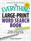 Image for The Everything Large-Print Word Search Book, Volume VII : Classic word search puzzles in large print