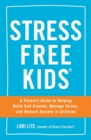 Image for Stress Free Kids