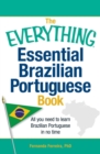 Image for The Everything Essential Brazilian Portuguese Book: All you need to learn Brazilian Portuguese in no time!