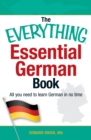 Image for The Everything Essential German Book : All You Need to Learn German in No Time!