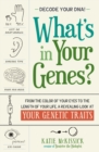 Image for What&#39;s in Your Genes?
