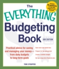 Image for The Everything budgeting book  : practical advice for saving and managing your money-from daily budgets to long-term goals