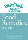 Image for Food Remedies - Asthma: The most important information you need to improve your health