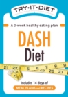 Image for Try-It Diet - DASH Diet: A two-week healthy eating plan