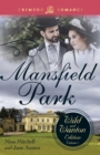 Image for Mansfield Park: The Wild and Wanton Edition, Volume 1