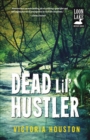 Image for Dead Lil&#39; Hustler : A Loon Lake Mystery