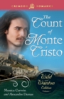 Image for Count of Monte Cristo: The Wild and Wanton Edition Volume 1