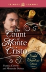 Image for The Count of Monte Cristo : The Wild and Wanton Edition, Volume 4