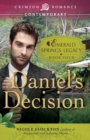 Image for Daniel&#39;s Decision: Book 4 in the Emerald Springs Legacy