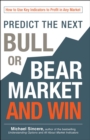 Image for Predict the next bull or bear market and win