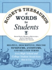 Image for Roget&#39;s thesaurus of words for students: helpful, descriptive, precise synonyms, antonyms, and related terms every high school and college student should know how to use