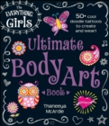 Image for The everything girls ultimate body art book